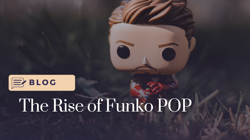 Blodig Notesbog Rastløs The Rise of Funko POP: A History of the Iconic Collectible